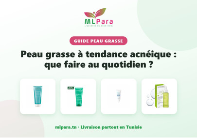 Peau grasse à tendance acnéique : que faire au quotidien ?